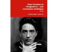 Jean Cocteau et l'Angleterre, une connexion artistique