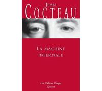 Jean Cocteau La machine infernale (Tascabile) Les Cahiers Rouges