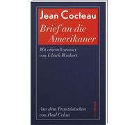 Jean Cocteau Paul Cela Brief an die Amerikaner: Mit einem Vorort vo (Tascabile)