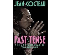 Jean Cocteau Pierre Chanel Past Tense (Tascabile)