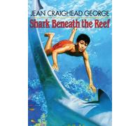 Jean Craighead George Shark Beneath the Reef (Tascabile)