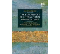 Jean d'Aspremon The Experiences of International Organization (Copertina rigida)