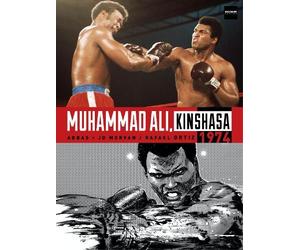 Jean-David Morvan Muhammad Ali, Kinshasa 1974 (Copertina rigida)