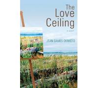 Jean Davies Okimoto The Love Ceiling (Tascabile)
