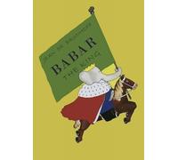 Jean de Brunhoff Babar the King (Tascabile)