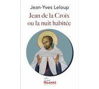 Jean de la Croix: La nuit habitée