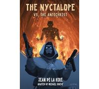 Jean De La Hire The Nyctalope vs. the Antichrist (Tascabile)