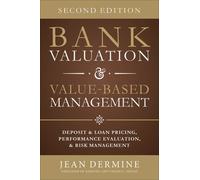 Jean Dermine Bank Valuation and Value Based Management: Depos (Copertina rigida)