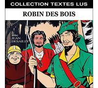 Jean Desailly - Robin des Bois (Collection Textes Lus)