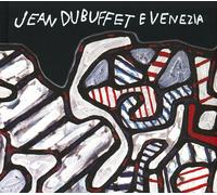 Jean Dubuffet e Venezia, Catalogo della mostra (Venezia, 10 maggio-20 otto...