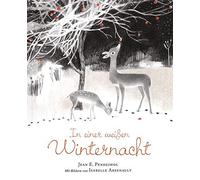 Jean E. Pendziwol Isabelle Arsenaul In einer weißen Winterna (Copertina rigida)