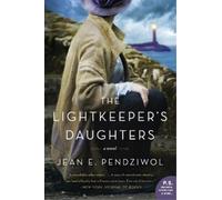 Jean E Pendziwol The Lightkeeper's Daughters (Tascabile)