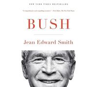Jean Edward Smith Bush (Tascabile)