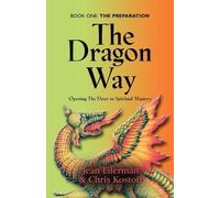 Jean Eilerman Christin Kostoff THE Dragon Way (Tascabile)