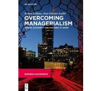 Jean-Etienne Joullié Robert Spillane Overcoming Managerialism (Copertina rigida)