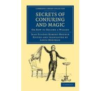 Jean Eugène Robert-Houdin Secrets of Conjuring and Magic (Tascabile)