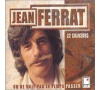 Jean Ferrat - On Ne Voit Pas Le Temps Passer