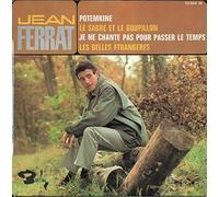 Jean Ferrat - potemkine le sabre et le goupillon je ne chante pas pour passer le temps les belles etrangeres