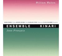 Ensemble Kinari - Ensemble Kinari, Jean Francaix E William Walton