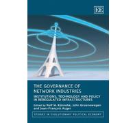 Jean-François Auger The Governance of Network Industries (Copertina rigida)