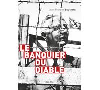 Jean-François Bouchard Le banquier du diable (Tascabile)