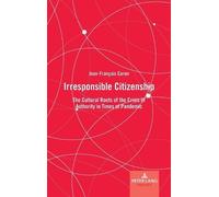 Jean-François Caron Irresponsible Citizenship (Copertina rigida)