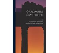 Jean-François Champollion Champollion-Figeac Grammaire Égypt (Copertina rigida)