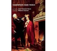 Jean-François Ducis Shakespeare Made French (Tascabile)