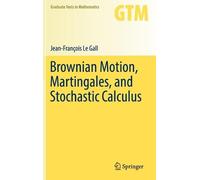 Jean-François L Brownian Motion, Martingales, and Stochastic (Copertina rigida)