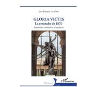 Jean-François Lecaillon Gloria Victis (Tascabile) Historiques