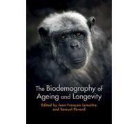 Jean-François Lemaît The Biodemography of Ageing and Longevi (Copertina rigida)