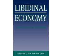 Jean-Francois Lyotard Libidinal Economy (Tascabile)