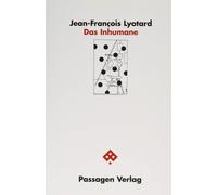 Jean-François Lyotard Pet Das Inhumane: Plaudereien über die (Tascabile)