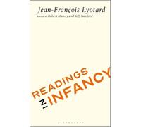 Jean-Francois Lyotard Readings in Infancy (Tascabile)