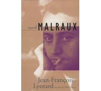 Jean-Francois Lyotard Signed, Malraux (Tascabile)