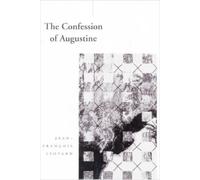 Jean-François Lyotard The Confession of Augustine (Copertina rigida)