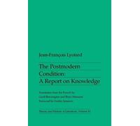 Jean-Francois Lyotard The Postmodern Condition (Tascabile)