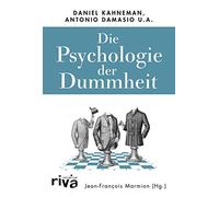 Jean-François M Die Psychologie der Dummheit: Das Geheimnis e (Copertina rigida)