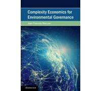 Jean-François Me Complexity Economics for Environmental Gover (Copertina rigida)