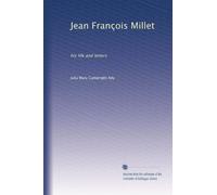 Jean François Millet: la sua vita e le sue lettere: Facsimile