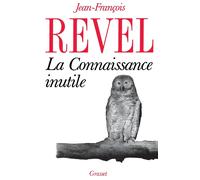 Jean-François Revel La connaissance inutile (Tascabile)