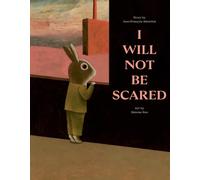 Jean-François Sénéchal – I Will Not Be Scared – Copertina rigida