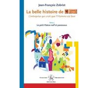 Jean-François Zobrist La belle histoire de Favi (Tascabile)