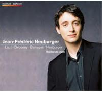 Jean-Frederic Neubur Jean Frédéric Neuburger: Liszt/Debussy/Barraqué/Neubur (CD)