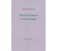 Jean Fremon David Hockney in his Studio (Tascabile)
