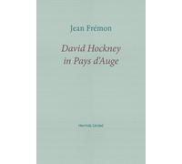 Jean Fremon David Hockney in Pays d'Auge (Tascabile)