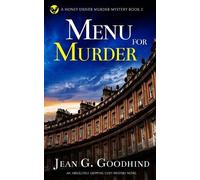 Jean G Goodhind MENU FOR MURDER an absolutely gripping cozy mystery (Tascabile)