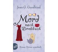 Jean G. Goodhind Mord nach Drehbuch: Kriminalroman (Honey Driver er (Tascabile)