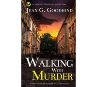 Jean G Goodhind WALKING WITH MURDER an absolutely gripping cozy myst (Tascabile)