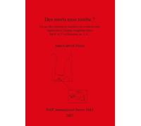 Jean-Gabriel Pa Des morts sans tombe Le cas des ossements humains e (Tascabile)